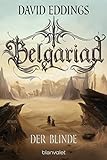 Belgariad - Der Blinde: Roman (Belgariad-Saga, Band 3)